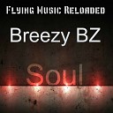 Breezy BZ - Dreams Original Mix