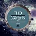 THO - A World Of Compression Original Mix