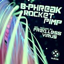 B Phreak - Rocket Pimp Original Mix