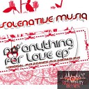 Solenative MusiQ - Do Anything For Love Bonus Mix