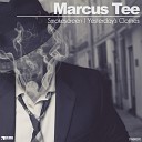 Marcus Tee - Yesterdays Clothes Original Mix