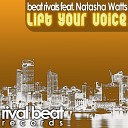 Beat Rivals feat Natasha Watts - Lift Your Voice Radio Edit