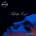 Shadisha - Love Hate Fame Fear