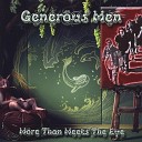 Generous Men - In A Distant Future