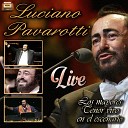 Luciano Pavarotti - Un di se ben rammentomi Bella figlia dell amor…
