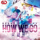 Benny G Vs BBX - How We Go Alex Martinez Long Remix