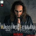 Massimo Ferrari - Che sensazione Remix by norma imbriano