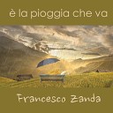 Francesco Zanda - E la pioggia che va Instrumental version