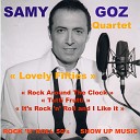 Samy Goz Quartet - It s Rock N Roll and I Like It Pt 1