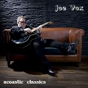 Joe Vox - A Whiter Shade of Pale