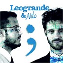 Leogrande e Nilo - Non voglio smettere