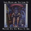 Dave Widow and the Line Up - Waiting for the World to End