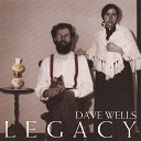 Dave Wells - Last Chance Band