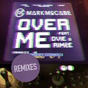 Mark McCabe feat Ovie Aim e - Over Me Kesh Remix