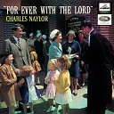 Charles Naylor - My Song Is Love Unknown