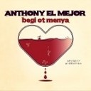 Anthony El Mejor - Такси, такси (Ночное движение Remix)