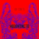 Mariantonietta - Qui con te