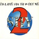 2 Shy - I d Love You To Want Me Reggae Radio Edit