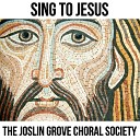 The Joslin Grove Choral Society - Christ the Lord Is Risen Today