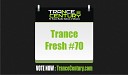 Trance Century Radio TranceFresh 70 - Ciro Visone JTB Cannonball
