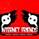 Mell Tierra vs Knife Party - Internet Friends Hokkan Mash