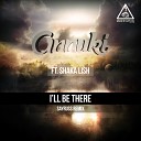 Annuki feat Shaka Lish - I ll Be There Sayruss Remix