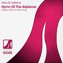 Artra Holland - Hymn Of The Airplanes Original Mix