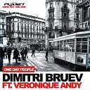 Dimitri Bruev feat Veronique Andy - One Day People Radio Edit