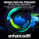Jenaux feat Pia Toscano - Renegades Defners Remix