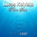 Lucas Koivisto - Pure Sea Original Mix