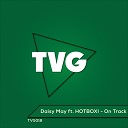 Daisy May feat HOTBOX - On Track Radio Mix