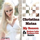 Christina Matsa - My Reason Hudson Leite Thaellysson Pablo…