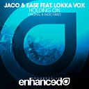 Jaco Ease feat Lokka Vox - Holding On Original Mix