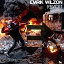 Emrik Wilzon - Revolt Original Mix
