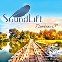 SoundLift - Plenitude Original Mix