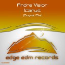 Andre Visior - Icarus Original Mix