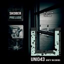 Skober - Prelude Original Mix