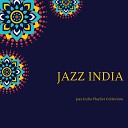 Jazz India - Ahmedabad Love