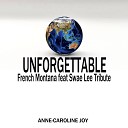 Anne Caroline Joy - Unforgettable Karaoke Instrumental French Montana feat Swae Lee…