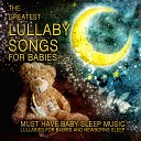 Music Festival Lullabies - Relaxation Time for Baby Deep Sleep Serenity