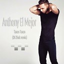 Anthony El Mejor - Такси Такси DJ Zhuk remix