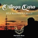 M B ft MastaPATRON ft Shoxrux - Ortinga Qara DJ DoNiShKa