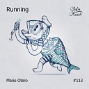 Mario Otero - Running Original Mix