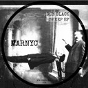 Marnyc - Black Heads Original Mix