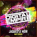 Jaques Le Noir - Parade Original Mix