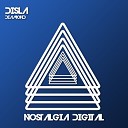 Disla - Be My Original Mix