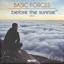 Basic Forces - Before The Sunrise Original Mix