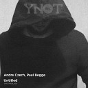 Andre Czech Paul Begge - Untitled Forgttn Remix