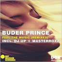 Buder Prince - Feel The Music Afro Touch Remix by Masterroxz