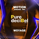 Woyage - Motion Original Mix